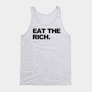 Eat The Rich Tank Top